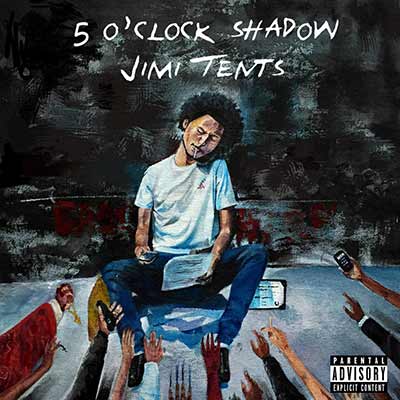 An image of the album art for Jimi Tents' 5 O'Clock Shadow