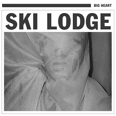 The album art for Ski Lodge's Big Heart